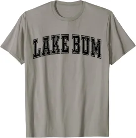 Lake Bum Summer Vibes Lake Days Outdoor Nature Lover Women T-Shirt